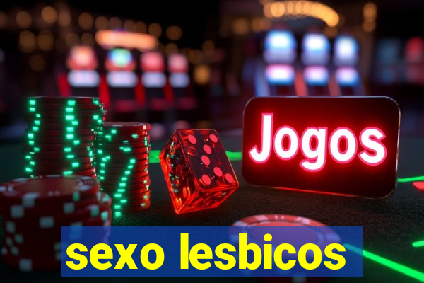 sexo lesbicos